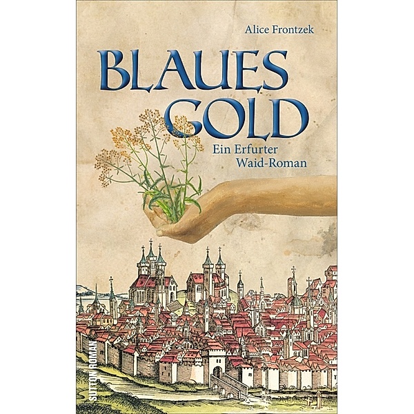 Blaues Gold, Alice Frontzek
