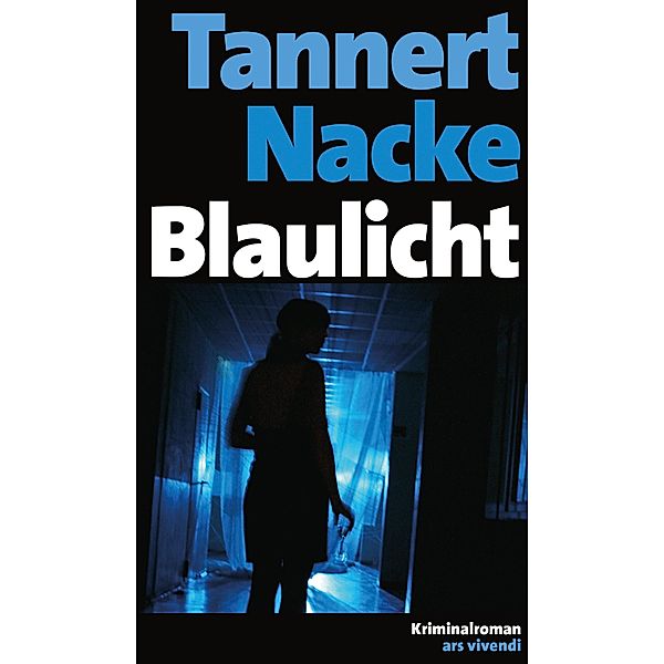 Blaulicht (eBook), Petra Nacke, Elmar Tannert
