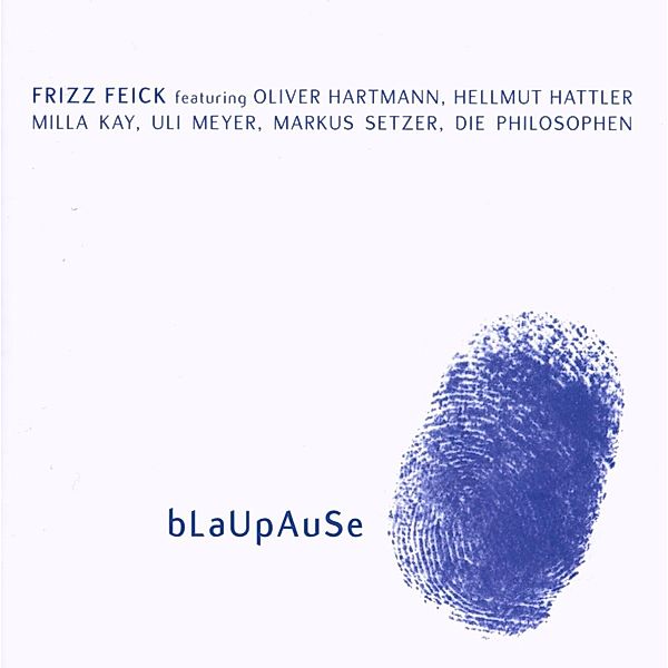 Blaupause, Frizz Feick