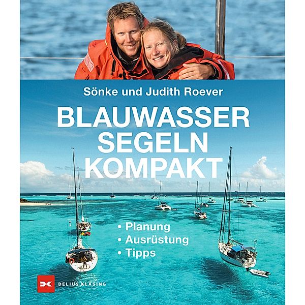 Blauwassersegeln kompakt, Sönke Roever, Judith Roever