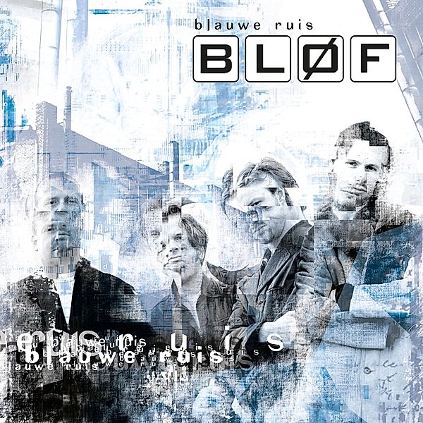 Blauwe Ruis (Vinyl), Blof