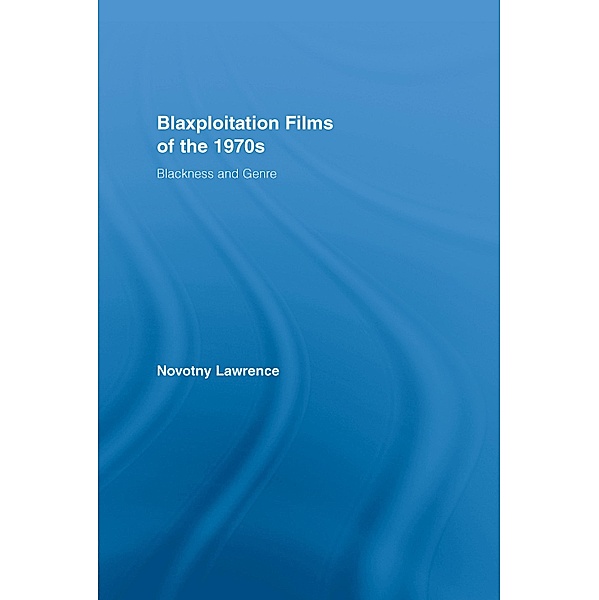Blaxploitation Films of the 1970s, Novotny Lawrence
