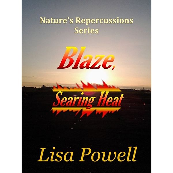 Blaze, Searing Heat, Lisa Powell