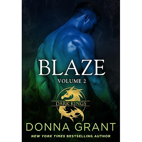 Blaze: Volume 2 / St. Martin's Paperbacks, Donna Grant