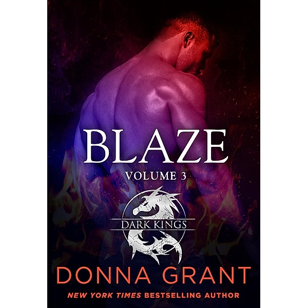Blaze: Volume 3 / St. Martin's Paperbacks, Donna Grant