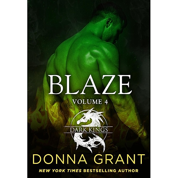 Blaze: Volume 4 / St. Martin's Paperbacks, Donna Grant