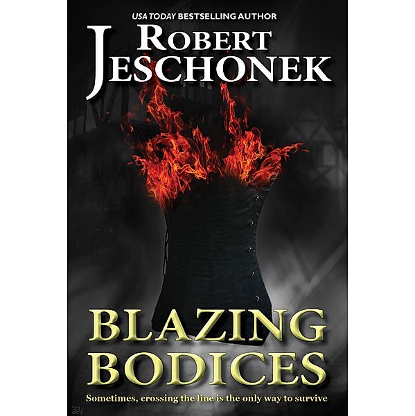 Blazing Bodices, Robert Jeschonek