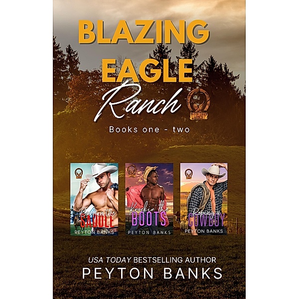 Blazing Eagle Ranch, Peyton Banks