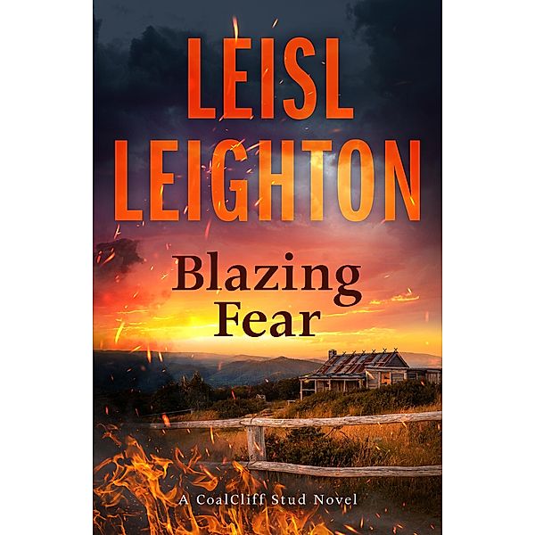 Blazing Fear (CoalCliff Stud, #2) / CoalCliff Stud Bd.2, Leisl Leighton