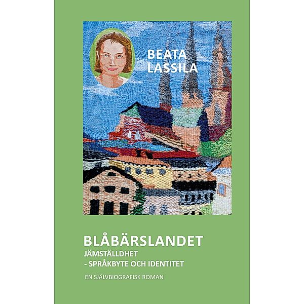 Blåbärslandet, Beata Lassila