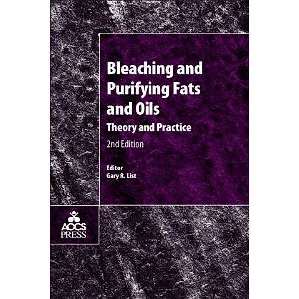 Bleaching and Purifying Fats and Oils