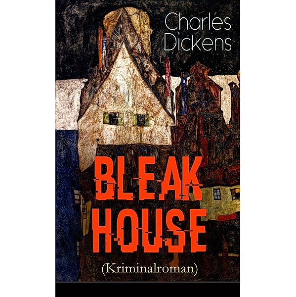 Bleak House (Kriminalroman), Charles Dickens