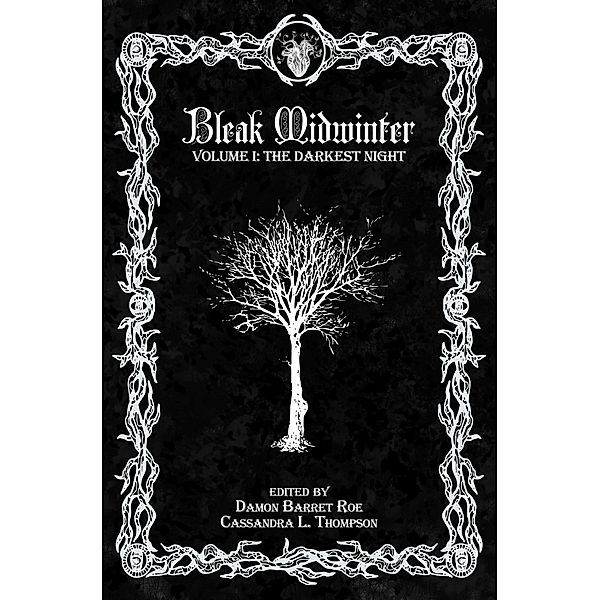 Bleak Midwinter: The Darkest Night / Bleak Midwinter, Cassandra L. Thompson