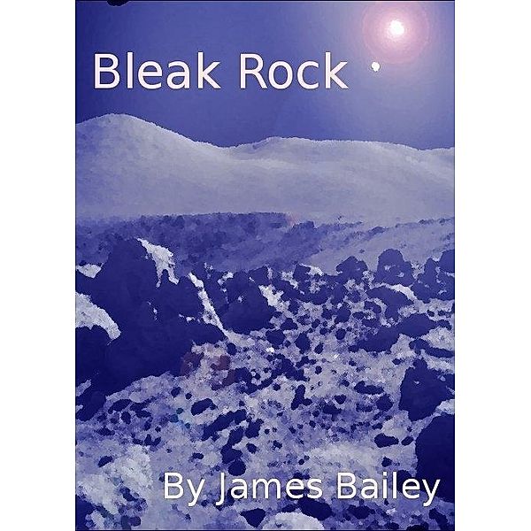 Bleak Rock / James Bailey, James Bailey