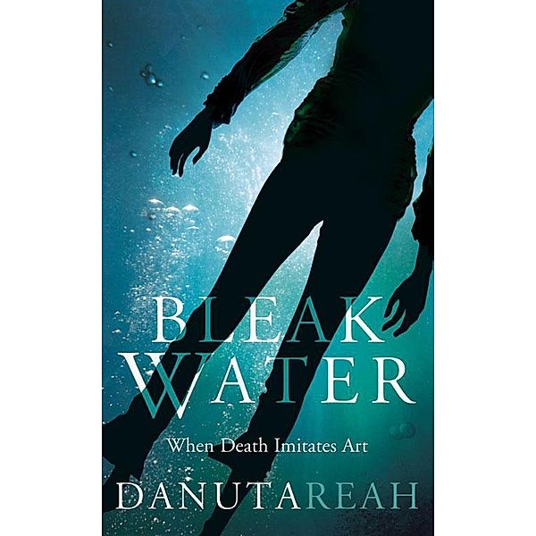 Bleak Water, Danuta Reah