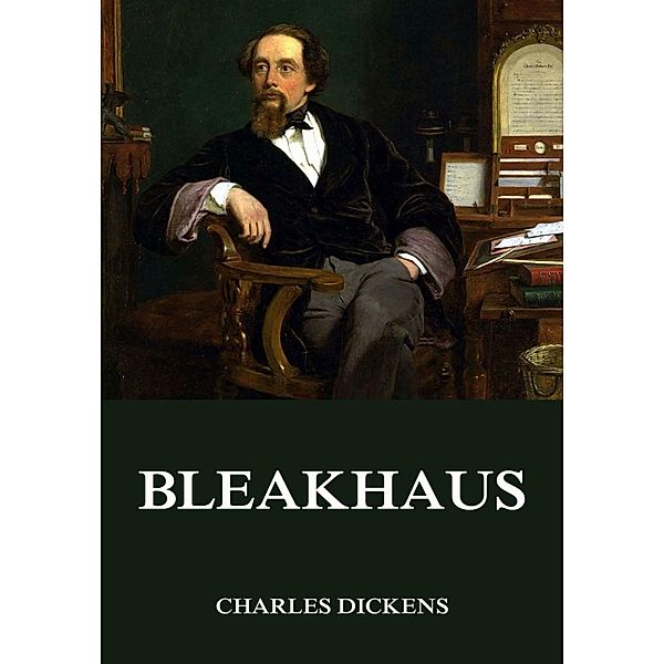 Bleakhaus, Charles Dickens