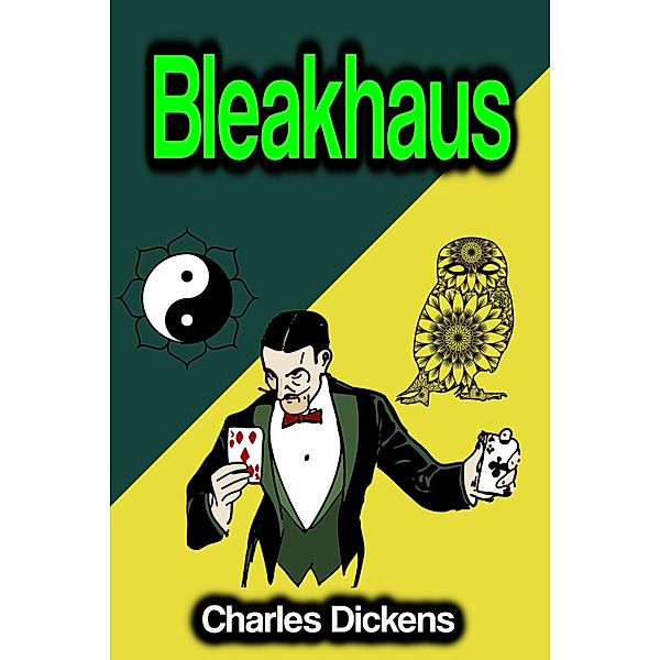 Bleakhaus, Charles Dickens