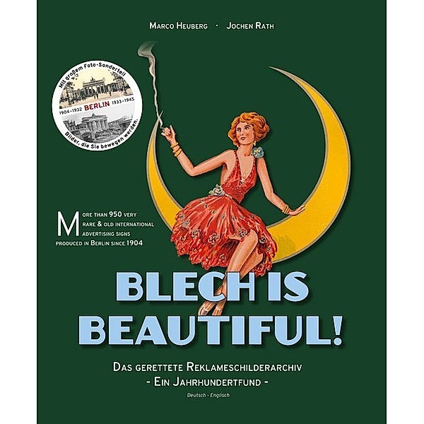Blech is beautiful! - Berlin Edition, Marco Heuberg, Jochen Rath