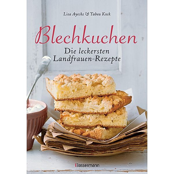 Blechkuchen, Lisa Ayecke