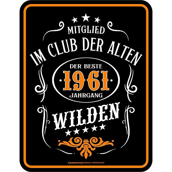 Blechschild Alte Wilde 1961