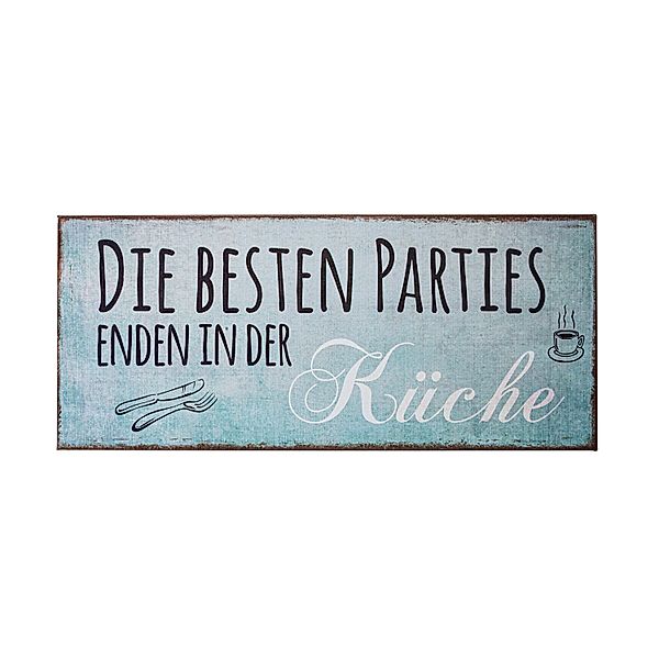 Blechschild Die besten Partys