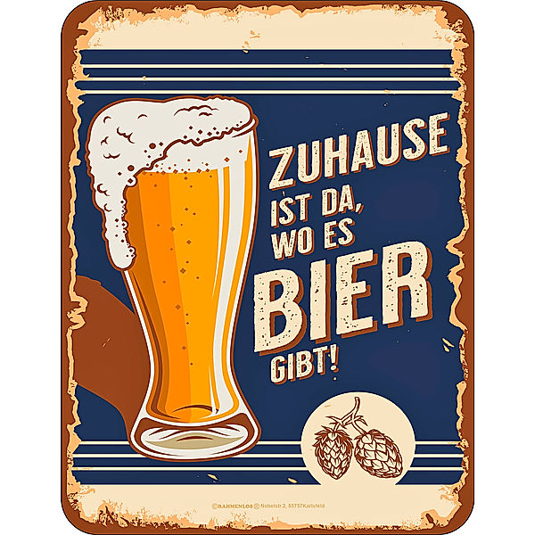 Blechschild Zuhause ist da, wo es Bier gibt!