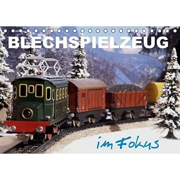 Blechspielzeug im Fokus (Tischkalender 2015 DIN A5 quer), Klaus-Peter Huschka