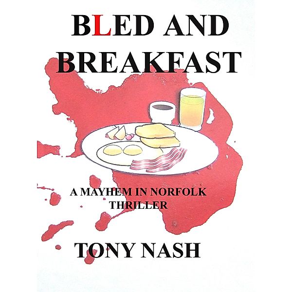 Bled and Breakfast, Tony Nash