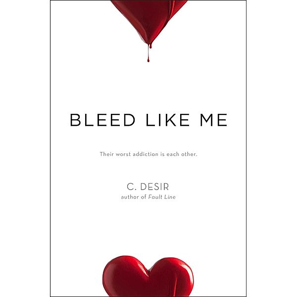 Bleed Like Me, C. Desir
