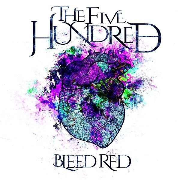 Bleed Red, The Five Hundred