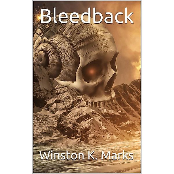 Bleedback, Winston K. Marks