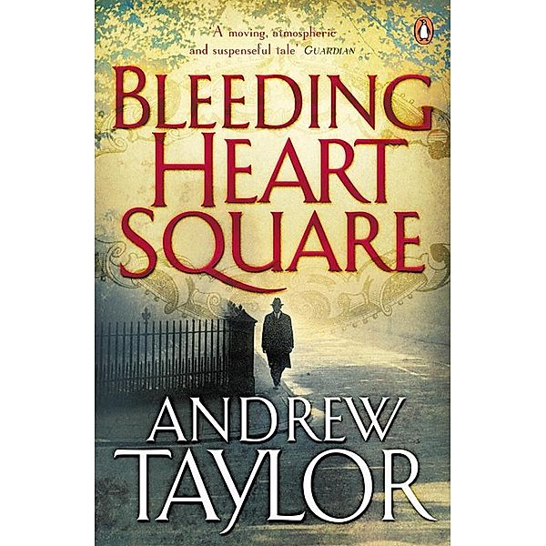 Bleeding Heart Square, Andrew Taylor