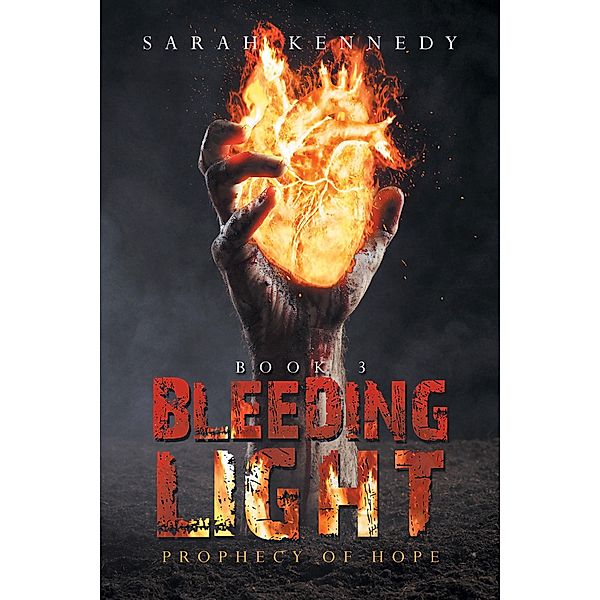 Bleeding Light, Sarah Kennedy