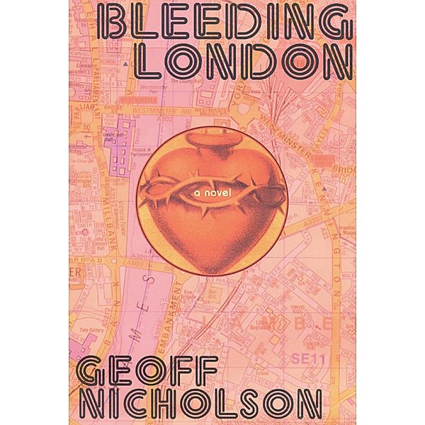 Bleeding London, Geoff Nicholson