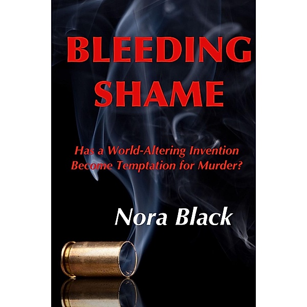 Bleeding Shame. / Nora Black, Nora Black