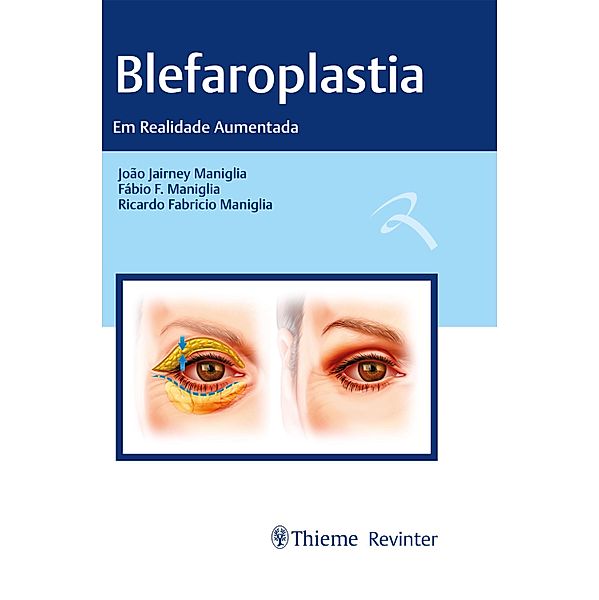 Blefaroplastia, João Jairney Maniglia, Fábio F. Maniglia, Ricardo Fabricio Maniglia