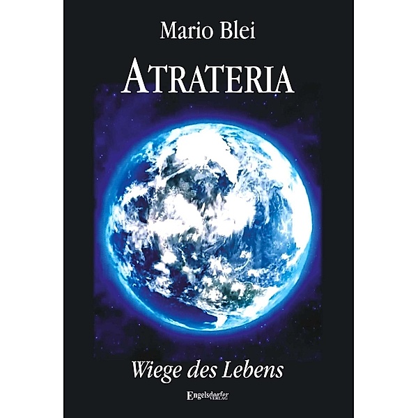 Blei, M: Atrateria - Wiege des Lebens, Mario Blei