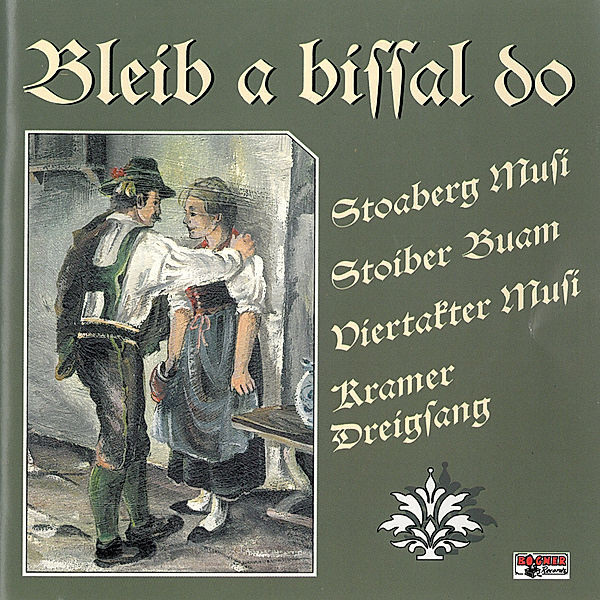 Bleib' a bisserl do, Stoaberg, Stoiber, Viertakter, Kramer