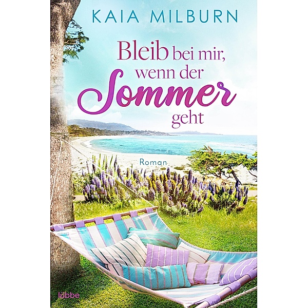 Bleib bei mir, wenn der Sommer geht, Kaia Milburn
