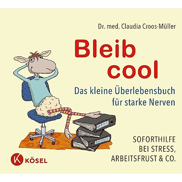 Bleib cool, Claudia Croos-Müller