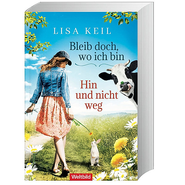 Bleib doch, wo ich bin / Hin und nicht weg, Lisa Keil