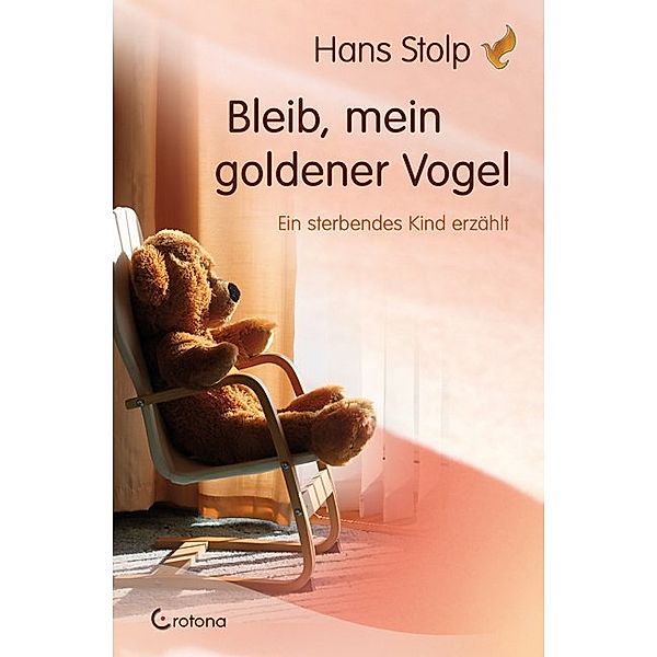 Bleib, mein goldener Vogel, Hans Stolp