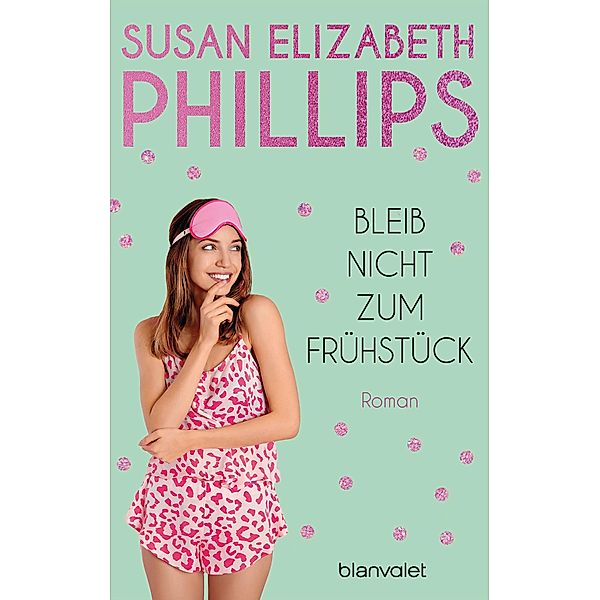 Bleib nicht zum Frühstück! / Chicago Stars Bd.3, Susan Elizabeth Phillips