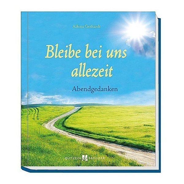 Bleibe bei uns allezeit, Alfons Gerhardt