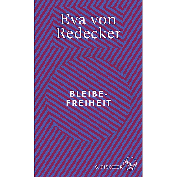 Bleibefreiheit, Eva von Redecker