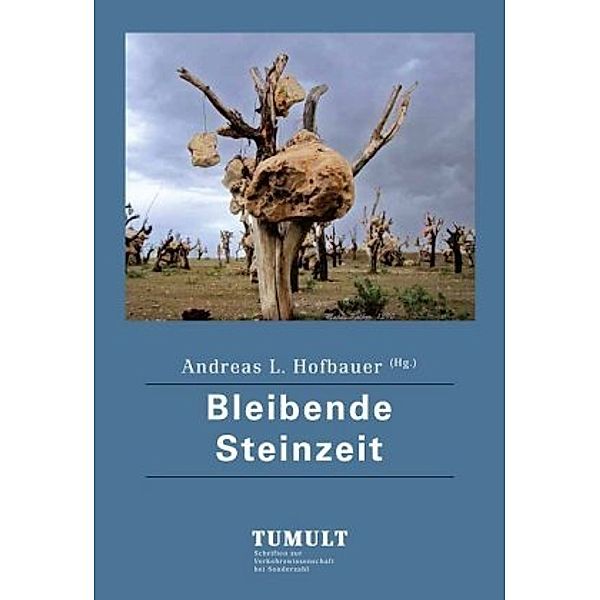 Bleibende Steinzeit