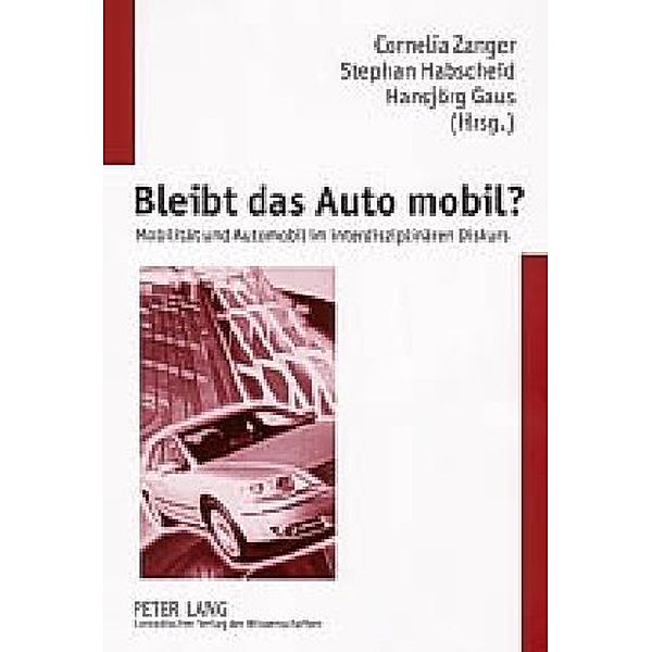 Bleibt das Auto mobil?