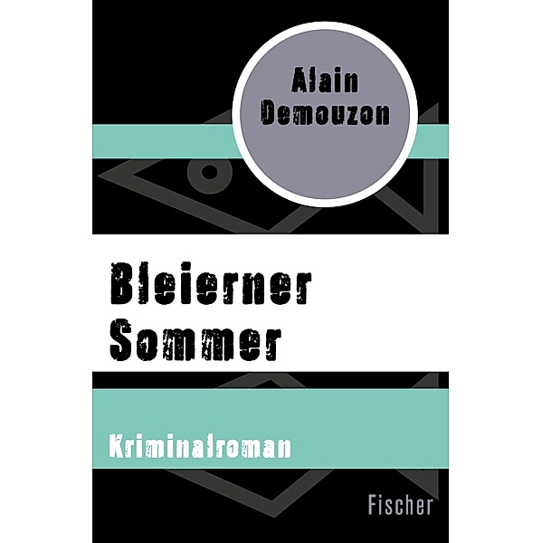 Bleierner Sommer, Alain Demouzon