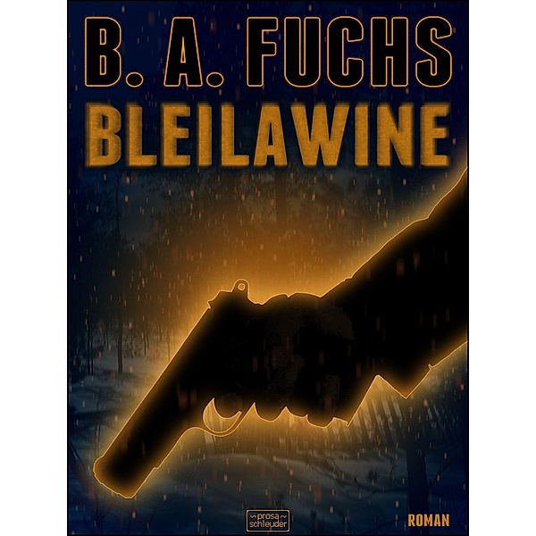 Bleilawine, B. A. Fuchs