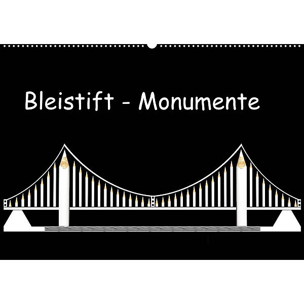 Bleistift-Monumente (Wandkalender 2023 DIN A2 quer), Udo Dittmann